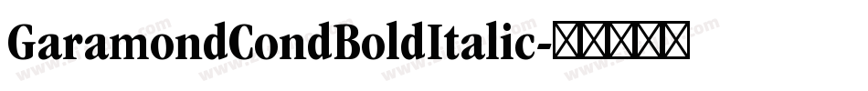 GaramondCondBoldItalic字体转换
