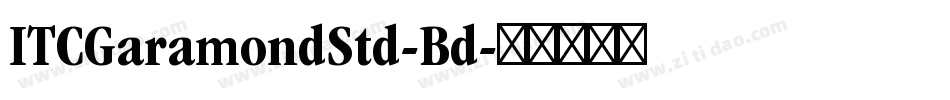 ITCGaramondStd-Bd字体转换