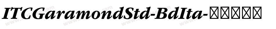 ITCGaramondStd-BdIta字体转换