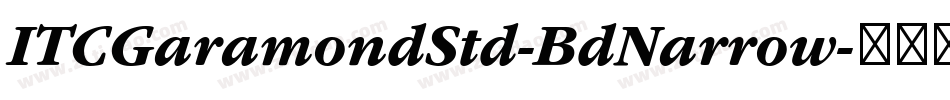 ITCGaramondStd-BdNarrow字体转换