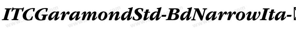 ITCGaramondStd-BdNarrowIta字体转换