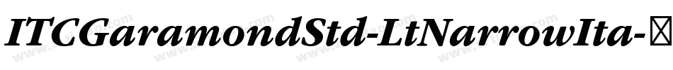 ITCGaramondStd-LtNarrowIta字体转换