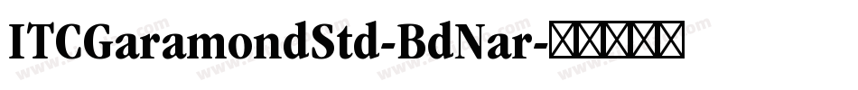 ITCGaramondStd-BdNar字体转换
