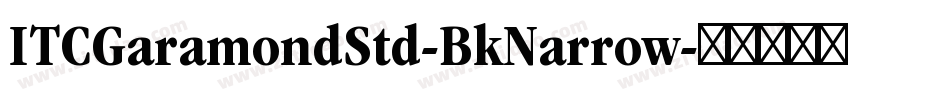 ITCGaramondStd-BkNarrow字体转换