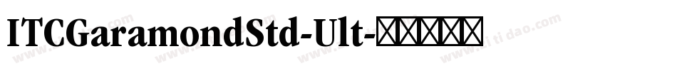 ITCGaramondStd-Ult字体转换