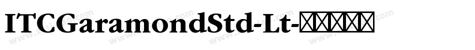 ITCGaramondStd-Lt字体转换