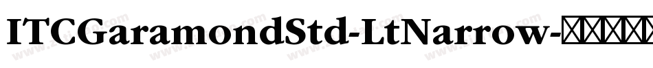 ITCGaramondStd-LtNarrow字体转换