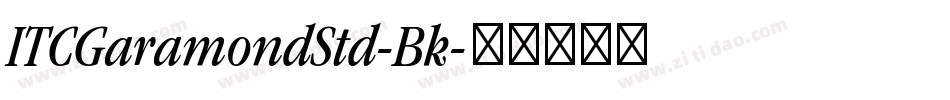 ITCGaramondStd-Bk字体转换