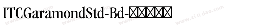 ITCGaramondStd-Bd字体转换