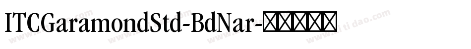 ITCGaramondStd-BdNar字体转换