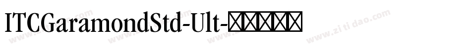 ITCGaramondStd-Ult字体转换