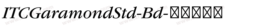 ITCGaramondStd-Bd字体转换