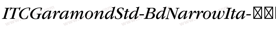 ITCGaramondStd-BdNarrowIta字体转换