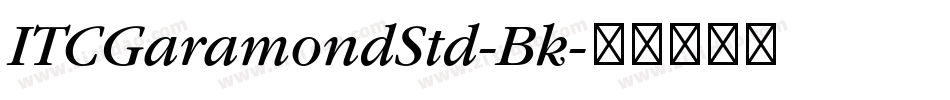 ITCGaramondStd-Bk字体转换