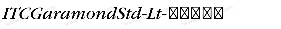 ITCGaramondStd-Lt字体转换