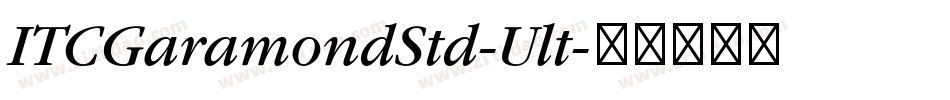 ITCGaramondStd-Ult字体转换