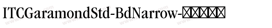 ITCGaramondStd-BdNarrow字体转换