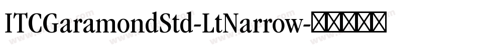 ITCGaramondStd-LtNarrow字体转换
