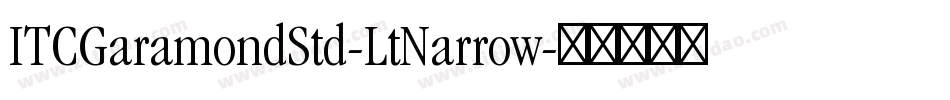 ITCGaramondStd-LtNarrow字体转换