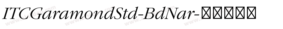 ITCGaramondStd-BdNar字体转换