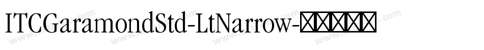 ITCGaramondStd-LtNarrow字体转换