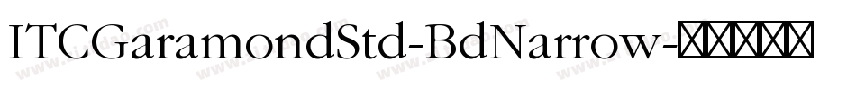ITCGaramondStd-BdNarrow字体转换