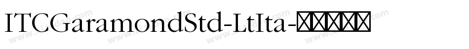 ITCGaramondStd-LtIta字体转换