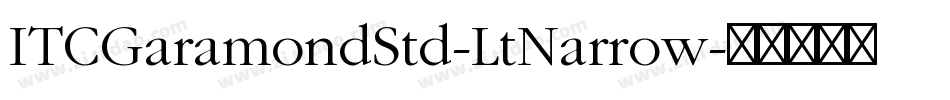 ITCGaramondStd-LtNarrow字体转换