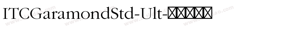 ITCGaramondStd-Ult字体转换