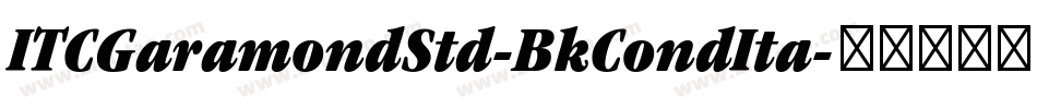 ITCGaramondStd-BkCondIta字体转换