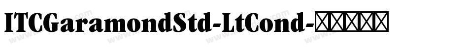 ITCGaramondStd-LtCond字体转换
