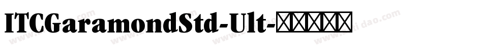 ITCGaramondStd-Ult字体转换