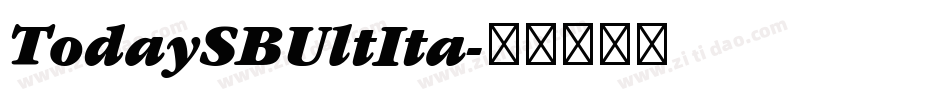 TodaySBUltIta字体转换