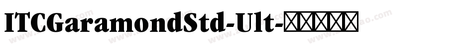 ITCGaramondStd-Ult字体转换
