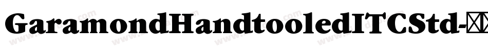 GaramondHandtooledITCStd字体转换