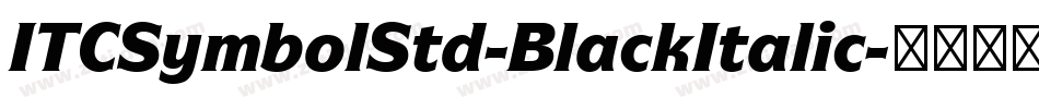 ITCSymbolStd-BlackItalic字体转换