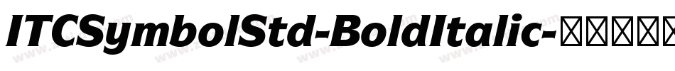 ITCSymbolStd-BoldItalic字体转换
