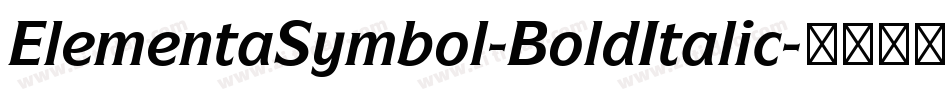 ElementaSymbol-BoldItalic字体转换