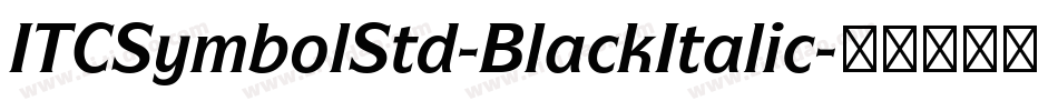 ITCSymbolStd-BlackItalic字体转换