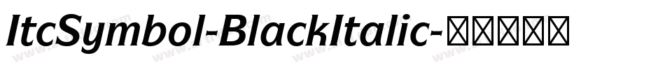 ItcSymbol-BlackItalic字体转换