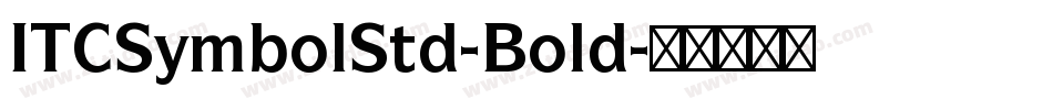 ITCSymbolStd-Bold字体转换