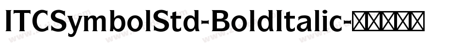 ITCSymbolStd-BoldItalic字体转换
