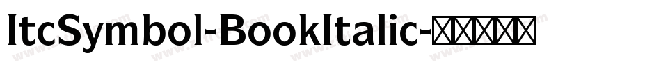 ItcSymbol-BookItalic字体转换