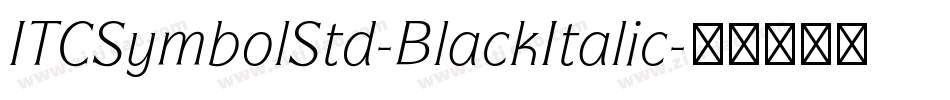 ITCSymbolStd-BlackItalic字体转换