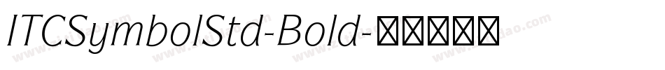 ITCSymbolStd-Bold字体转换