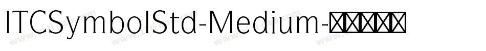 ITCSymbolStd-Medium字体转换