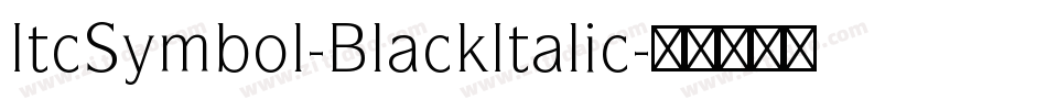 ItcSymbol-BlackItalic字体转换
