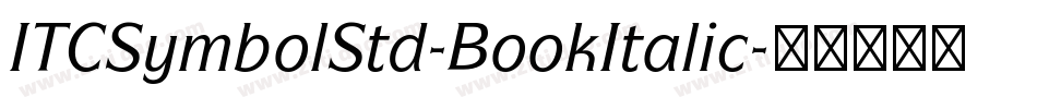 ITCSymbolStd-BookItalic字体转换