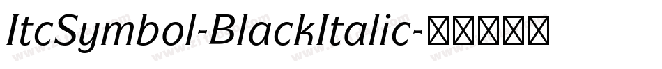 ItcSymbol-BlackItalic字体转换