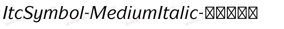 ItcSymbol-MediumItalic字体转换
